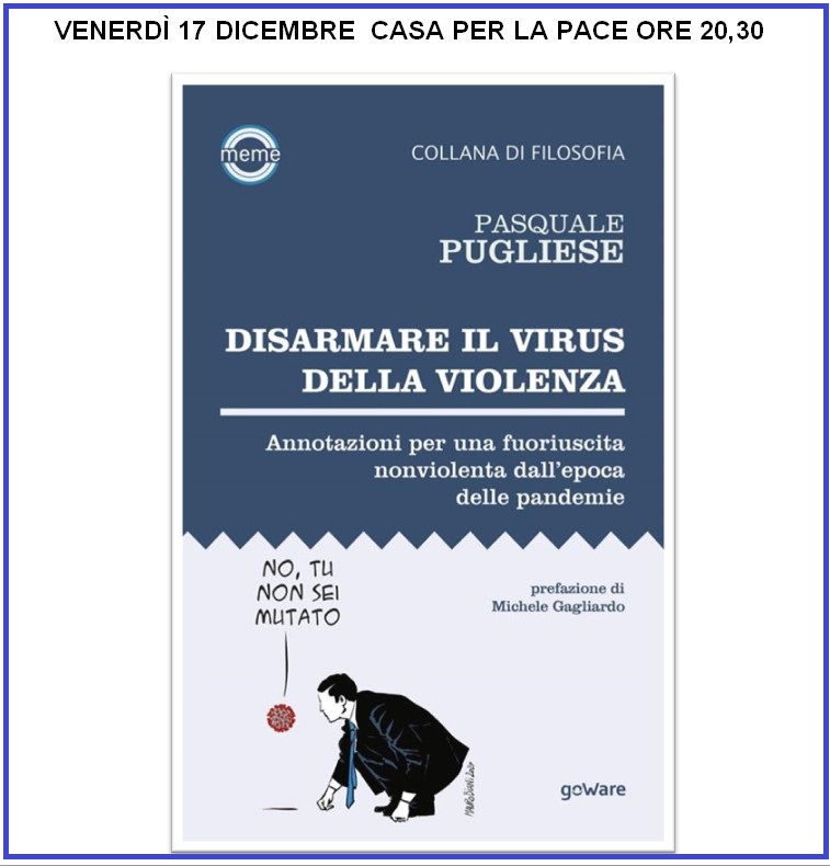 DISARMARE IL VIRUS DELLA VIOLENZA&comma; E' DAVVERO POSSIBILE&quest;