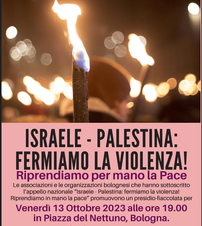 ISRAELE-PALESTINA&colon; FERMIAMO LA VIOLENZA&period; FIACCOLATA-PRESIDIO